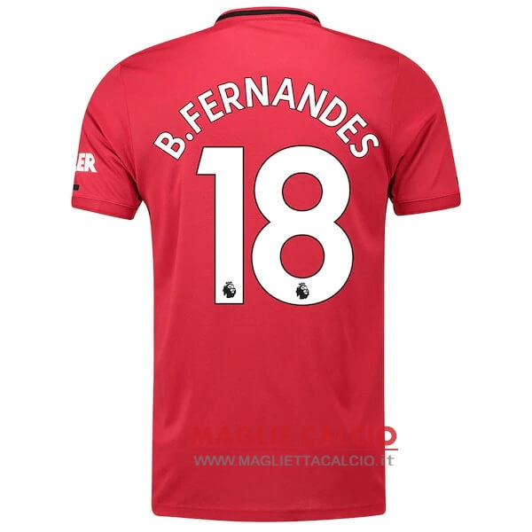 nuova maglietta manchester united 2019-2020 b. fernandes 18 prima